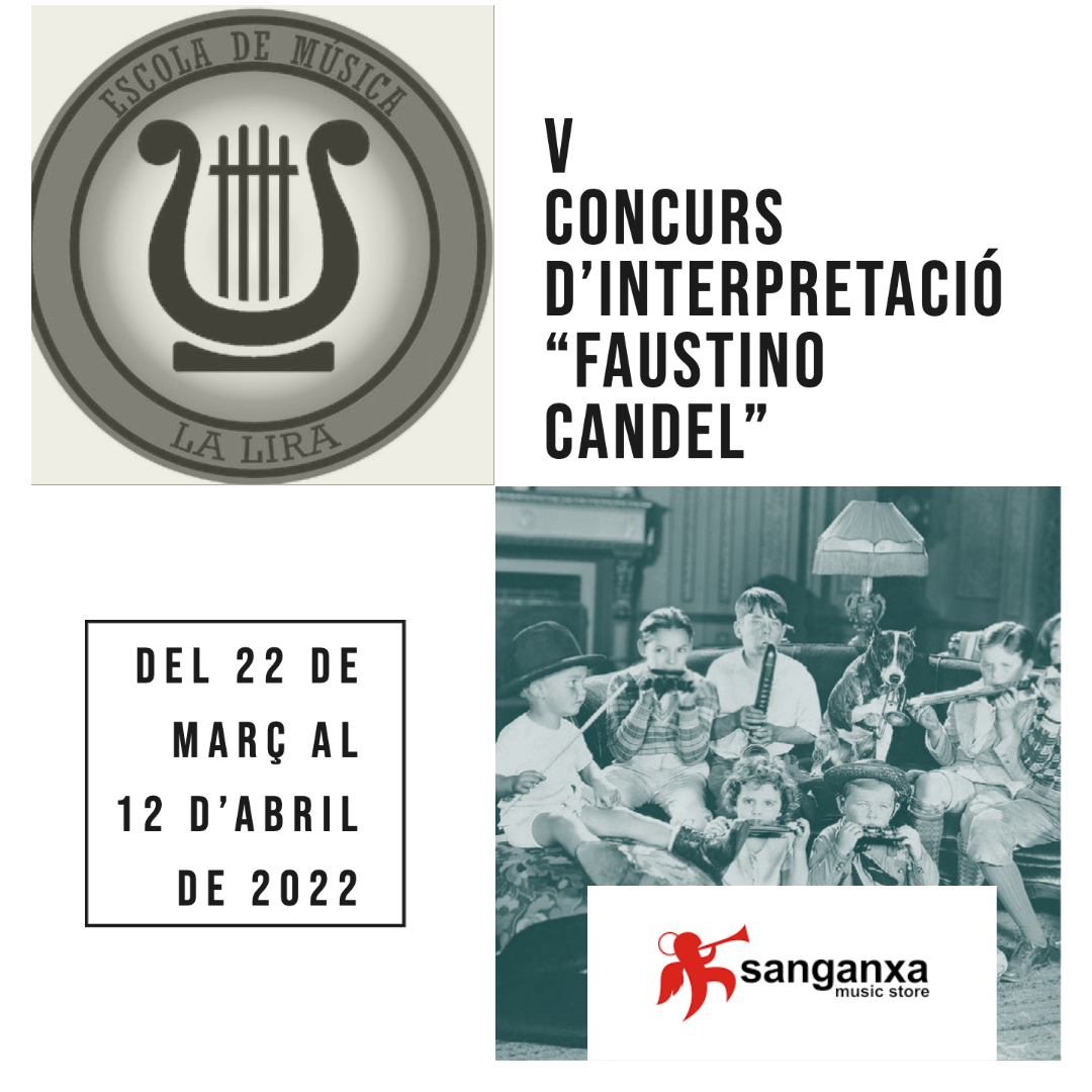 L’Escola de Música La Lira convoca la Quinta edició del Concurs d’Intepretació “Faustino Candel”